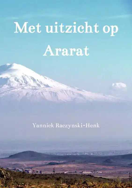 MET UITZICHT OP ARARAT