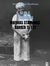 MATHIAS STARMANS, BAKKER TE EYS
