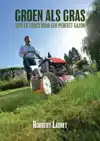 GROEN ALS GRAS