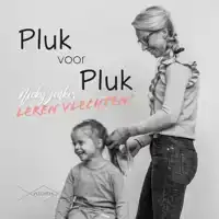 PLUK VOOR PLUK