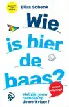 WIE IS HIER DE BAAS?