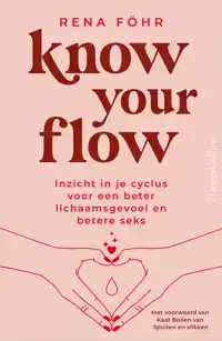 KNOW YOUR FLOW