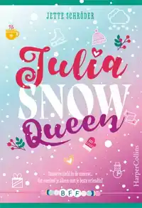 JULIA, SNOW QUEEN