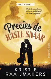 PRECIES DE JUISTE SNAAR