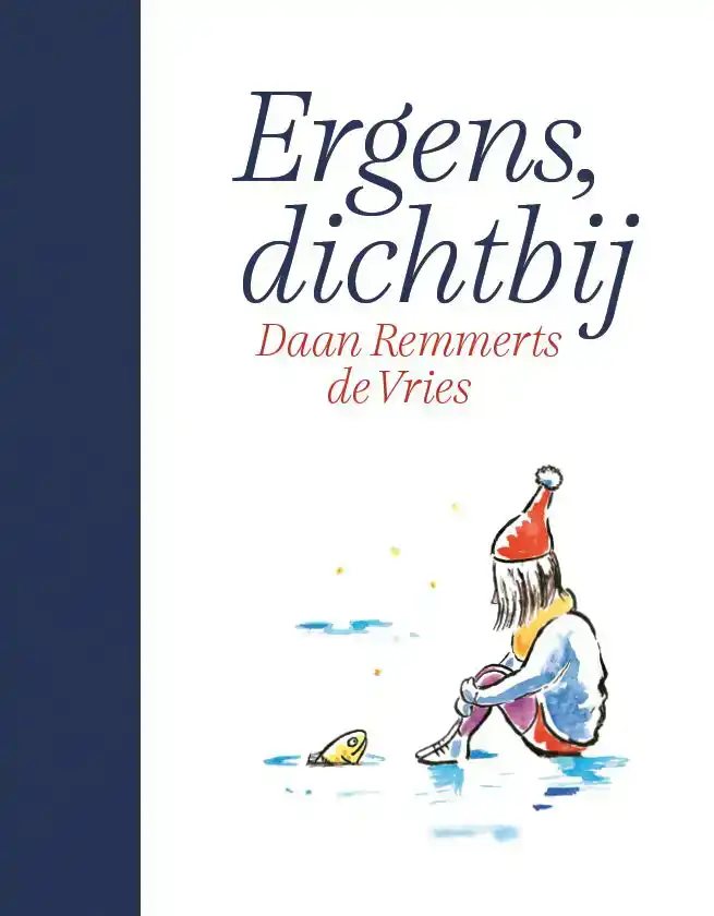 ERGENS, DICHTBIJ