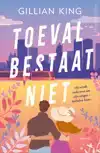 TOEVAL BESTAAT NIET