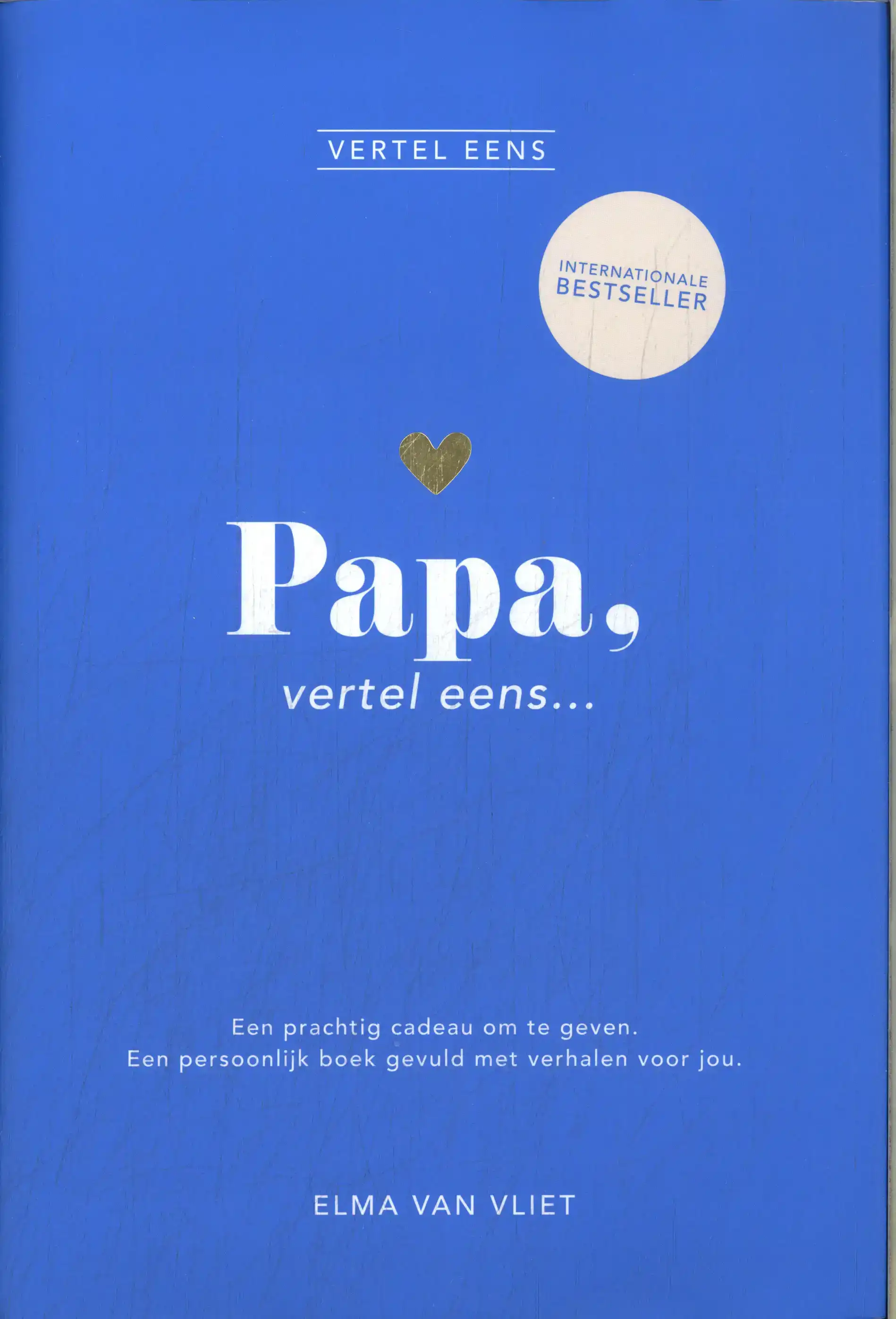 PAPA, VERTEL EENS