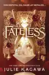 FATELESS