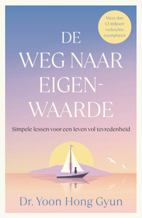 DE WEG NAAR EIGENWAARDE