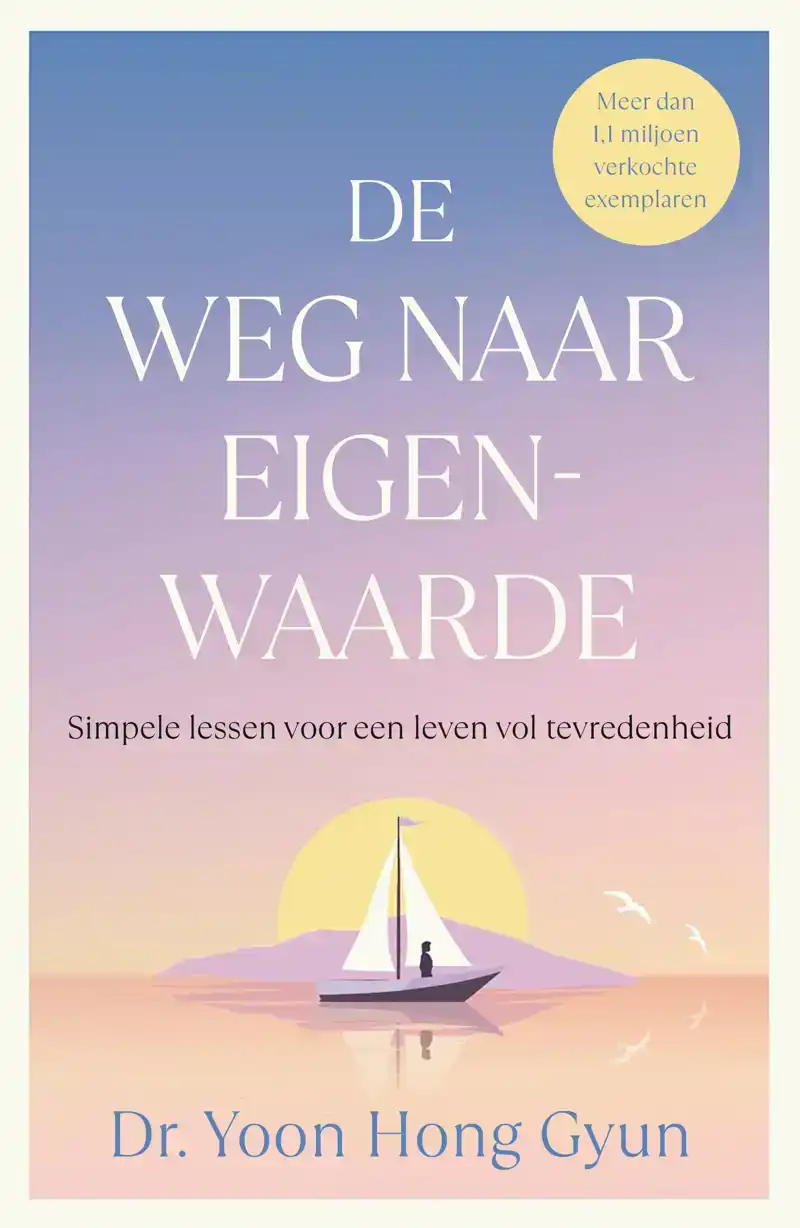 DE WEG NAAR EIGENWAARDE