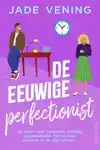 DE EEUWIGE PERFECTIONIST