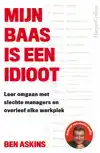 MIJN BAAS IS EEN IDIOOT