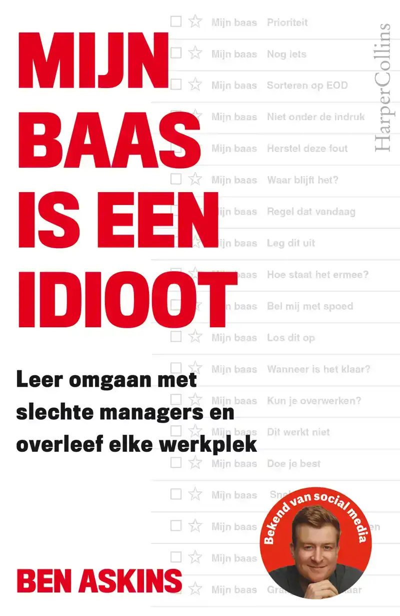 MIJN BAAS IS EEN IDIOOT