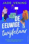 DE EEUWIGE TWIJFELAAR