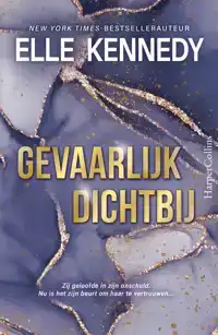 GEVAARLIJK DICHTBIJ