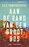 AAN DE RAND VAN EEN GROOT BOS