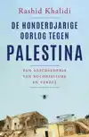 DE HONDERDJARIGE OORLOG TEGEN PALESTINA