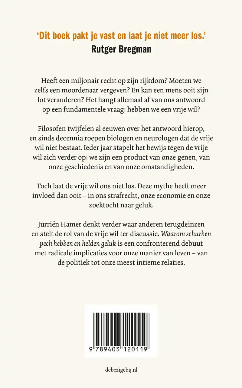 WAAROM SCHURKEN PECH HEBBEN EN HELDEN GELUK