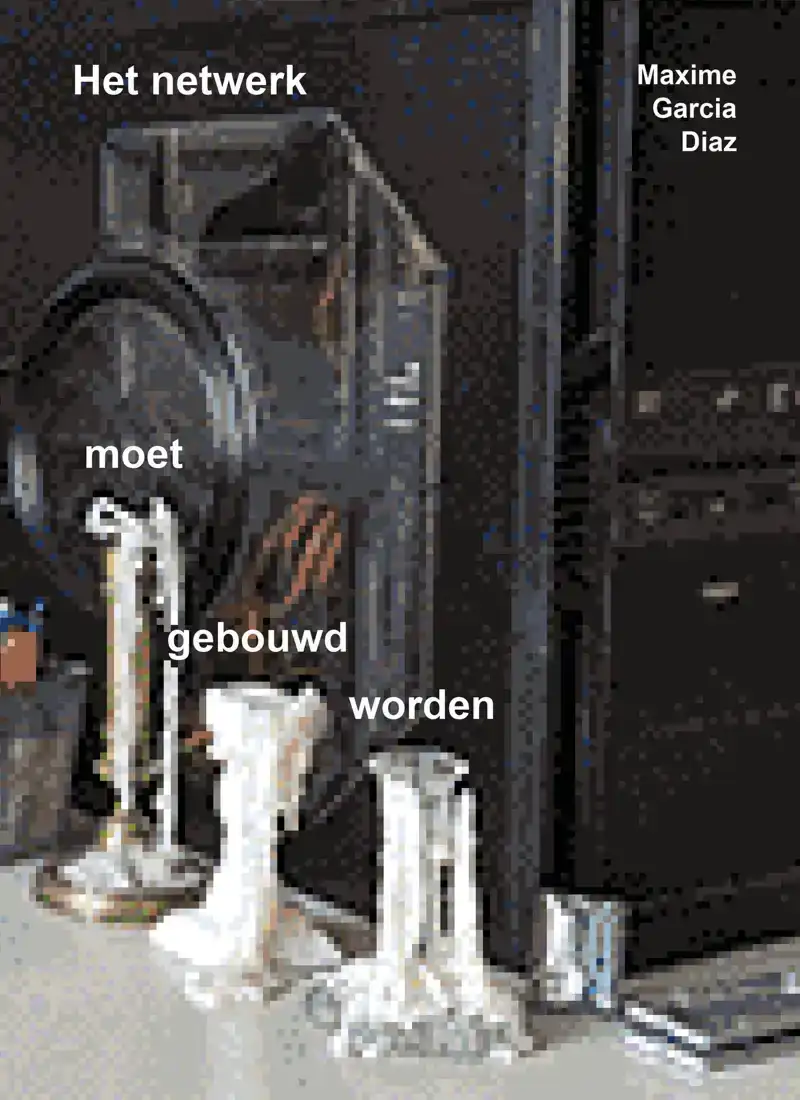 HET NETWERK MOET GEBOUWD WORDEN