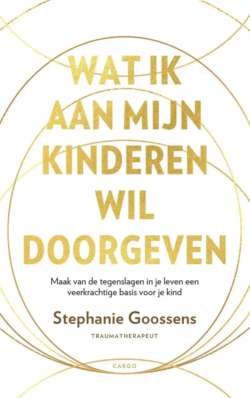 WAT IK AAN MIJN KINDEREN WIL DOORGEVEN