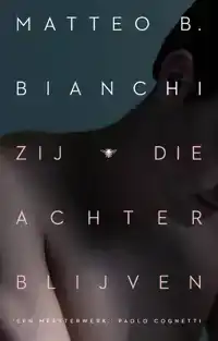 ZIJ DIE ACHTERBLIJVEN