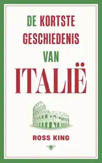 DE KORTSTE GESCHIEDENIS VAN ITALIE