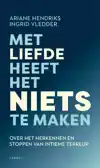 MET LIEFDE HEEFT HET NIETS TE MAKEN
