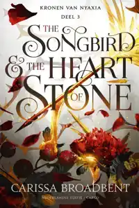 THE SONGBIRD AND THE HEART OF STONE