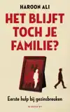 HET BLIJFT TOCH JE FAMILIE