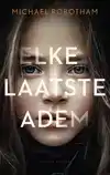 ELKE LAATSTE ADEM