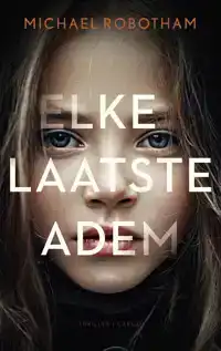ELKE LAATSTE ADEM