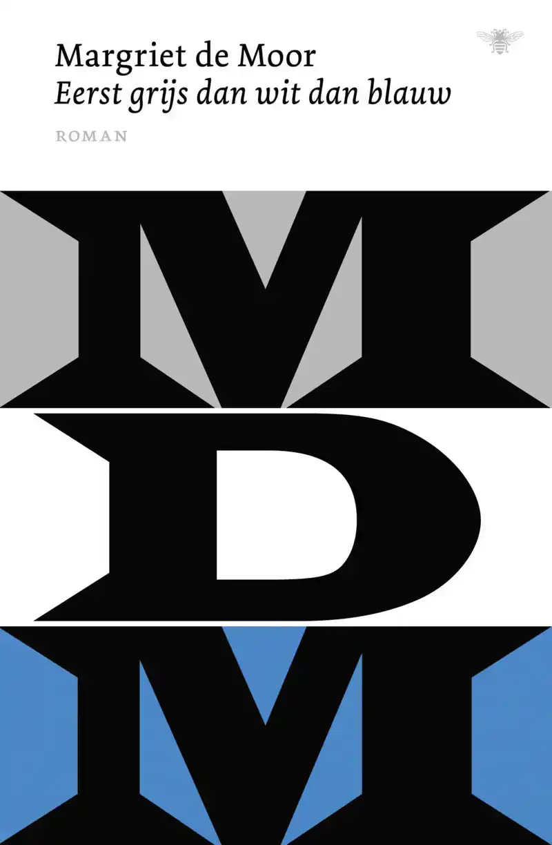 EERST GRIJS DAN WIT DAN BLAUW