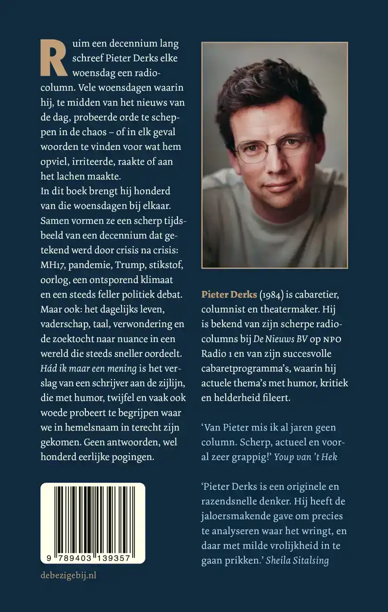 HAD IK MAAR EEN MENING