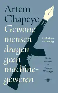 GEWONE MENSEN DRAGEN GEEN MACHINEGEWEREN