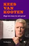 ZEGT EEN MAN IN ZO'N GEVAL