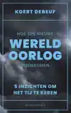 HOE EEN WERELDOORLOG VOORKOMEN