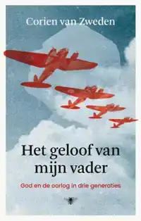 HET GELOOF VAN MIJN VADER