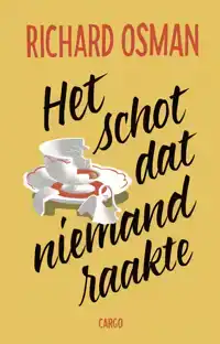 HET SCHOT DAT NIEMAND RAAKTE