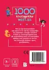 1000 KNOTSGEKKE WEETJES
