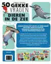 50 GEKKE VRAGEN OVER DIEREN IN DE ZEE