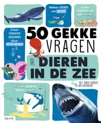 50 GEKKE VRAGEN OVER DIEREN IN DE ZEE