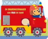 DE BRANDWEERWAGEN VAN MAX DE HOND