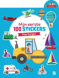 MIJN EERSTE 100 STICKERS: VOERTUIGEN