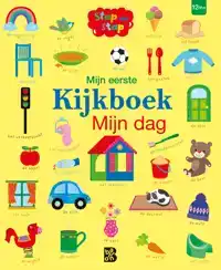 MIJN EERSTE KIJKBOEK: MIJN DAG