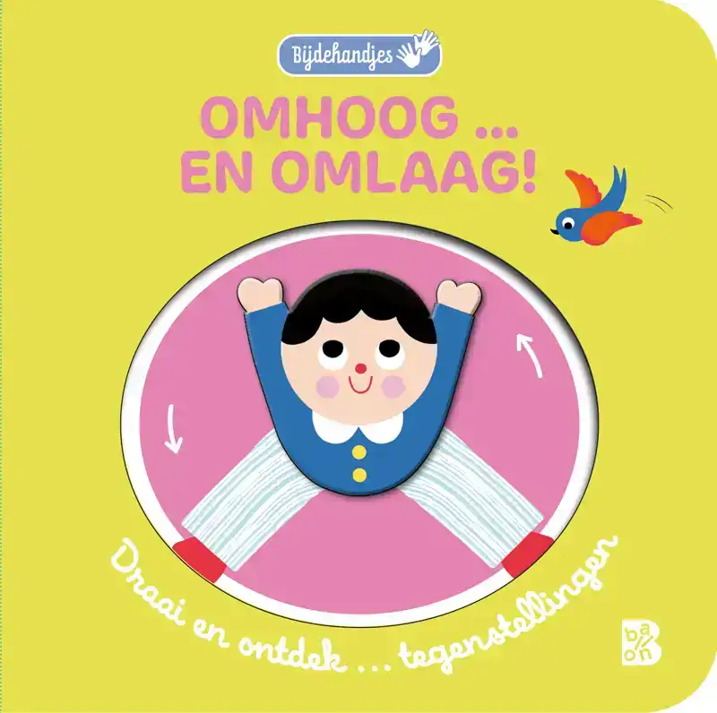 BIJDEHANDJES: OMHOOG ... EN OMLAAG!