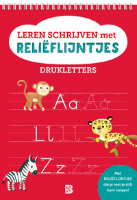 LEREN SCHRIJVEN MET RELIEFLIJNTJES: DRUKLETTERS