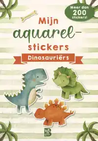 MIJN AQUARELSTICKERS DINOSAURIERS