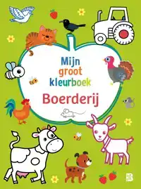 MIJN GROOT KLEURBOEK: BOERDERIJ