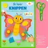 IK LEER KNIPPEN: LENTE