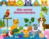 MIJN EERSTE DIERENVRIENDJES: HUISDIEREN